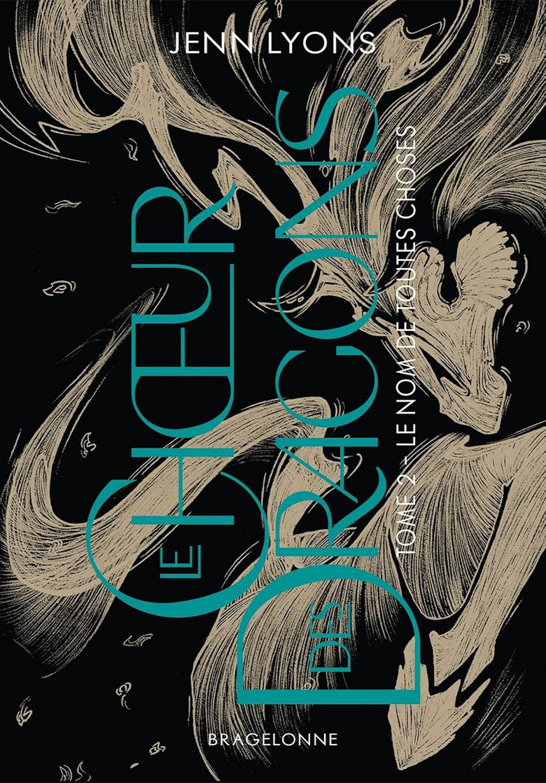 Le choeur des dragons, tome 2